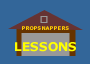 Propsnappers-Lessons